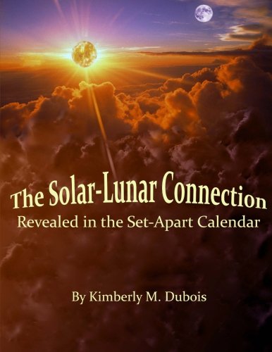 【中古】【未当て嵌める・未開封品】The Solar-Lunar Connection: Revealed インチ the Set-Apart Calendar (Volume 1)