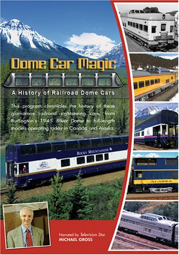 【中古】【未使用・未開封品】Dome Car Magic A History of Railroad Dome Cars