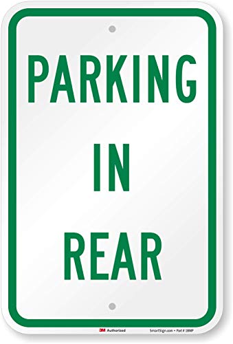 【中古】【未使用・未開封品】SmartSign K-2609-EG-12x18-D2 「Parking In Rear」サイン | 12x18インチ 3Mエンジニアグレード反射アルミグリーン ホワイト｜AJIMURA-SHOP 10,948円
