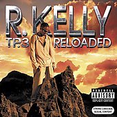 【中古】【未使用・未開封品】TP.3 Reloaded [Explicit Lyrics] [Limited Edition] [Import] [CD] R. Kelly