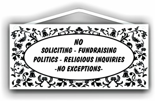 【中古】【未使用・未開封品】No Soliciting No Fundraising No Politics No Religion No Exceptions Sign By|AJIMURA-SHOP