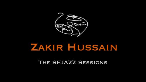 【中古】【未使用・未開封品】MR-1602 Zakir Hussain - The SFJazz Sessions
