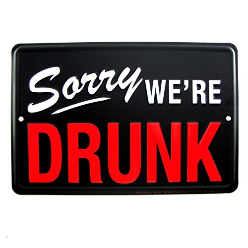 【中古】【未使用・未開封品】Sorry We 're Drunk Funny閉じた」スタイルTin Sign