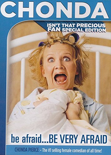 【中古】【未使用・未開封品】Chonda Pierce: Be Afraid...BE VERY AFRAID - Isn't that Precious FAN Special Edition
