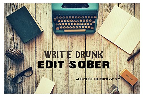 【中古】【未使用・未開封品】Write drunk sober編集???Ernest Hemingway Quoteポスター壁print|inspirational Motivational教室ホームオフィスdorm|18?X 12?in|sjc108