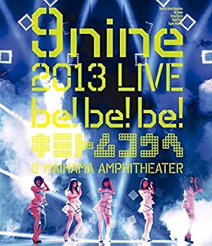 【中古】【未使用未開封】9nine 2013 LIVE「be!be!be!-キミトムコウヘ-」 [Blu-ray]｜AJIMURA-SHOP 12,177円