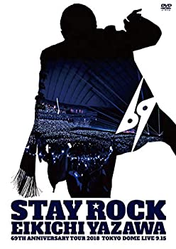 【中古】【未使用未開封】STAY ROCK EIKICHI YAZAWA 69TH ANNIVERSARY TOUR 2018 [DVD]