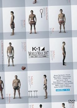【中古】K-1 WORLD MAX 2007 世界一決定トーナメント開幕戦&決勝戦 [DVD]｜AJIMURA-SHOP