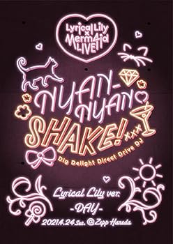 【中古】【未使用】Lyrical Lily&times;Merm4id 合同LIVE NYAN-NYAN SHAKE! Lyrical Lily ver.[Blu-ray]｜AJIMURA-SHOP