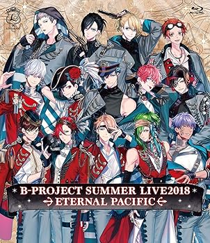 【中古】【未使用】B-PROJECT SUMMER LIVE2018 ~ETERNAL PACIFIC~ 初回生産限定盤Blu-ray｜AJIMURA-SHOP
