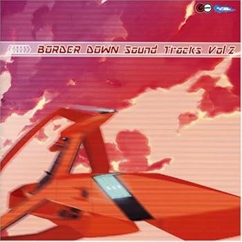 【中古】BORDER DOWN sound tracks Vol.2