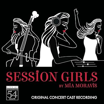 【中古】Session Girls (Original Concert Cast Recording): Live at Feinstein's/54 Below