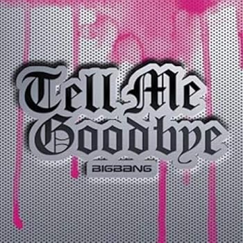 【中古】BigBang-Tell me Goodbye(韓国盤)
