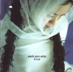 【中古】パク・ウンシン【BLUE】1集［廃盤］｜AJIMURA-SHOP