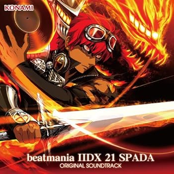 【中古】【未使用】beatmania IIDX 21 SPADA ORIGINAL SOUNDTRACK