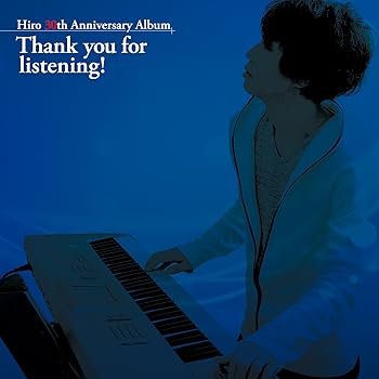 【中古】Hiro 30th Anniversary Album / Thank you for listening!