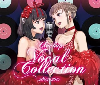 【中古】CLOCKUP Vocal Collection 2003~2015