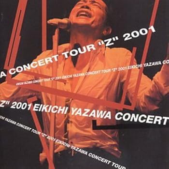 【中古】【未当て嵌める】EIKICHI YAZAWA CONCERT TOUR“Z”2001