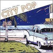 【中古】CITY POP ~WARNER MUSIC JAPAN edition