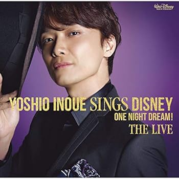 【中古】Yoshio Inoue sings Disney~One Night Dream! The Live(DVD付)