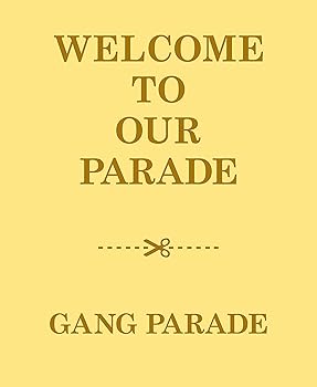 【中古】WELCOME TO OUR PARADE - GANG PARADE|AJIMURA-SHOP