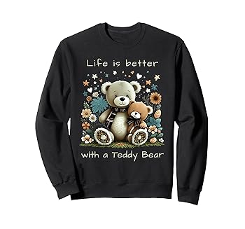 【中古】【未使用】Cute Teddy Bear Life is Better with a Teddy Bear トレーナー