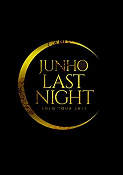 【中古】 JUNHO Solo Tour 2015 LAST NIGHT (完全生産限定盤) [Blu-ray]｜AJIMURA-SHOP