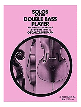 【中古】 Solos For The Double Bass Player (Ed. Oscar Zimmerman) . Partitions pour Contrebasse Accompagnement Piano
