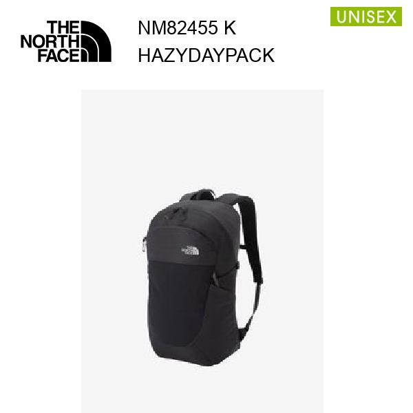 25fw ザ・ノース・フェイス ヘイジーデイパック NM82455 カラー K THE NORTH FACE 正規品