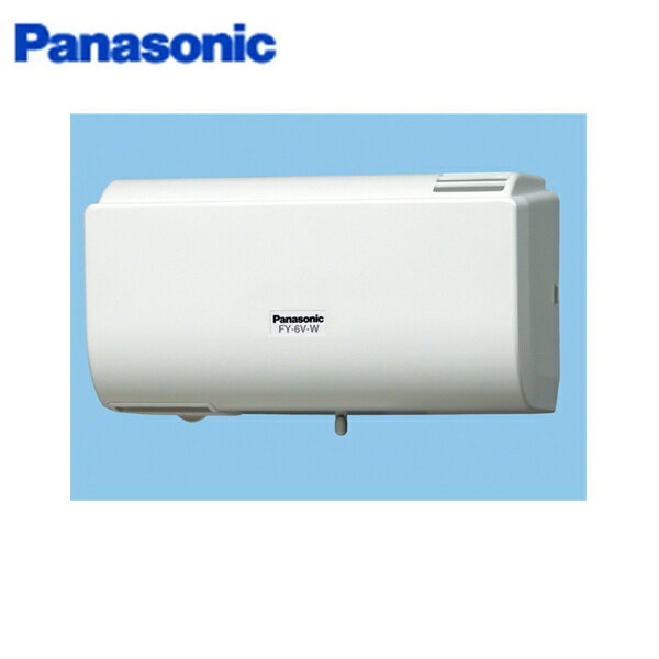 FY-6V-W パナソニック Panasonic Q-hiファン 壁掛形(標準形)温暖地・準寒冷地用 送料無料()