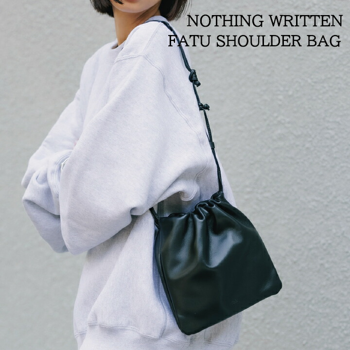 NOTHING WRITTEN ナッシングリトゥン FATU SHOULDER BAG レディース 春夏秋冬 羊革 ホワイト　ブラック　ダークブラウン 白 黒 茶 ショルダーバッグ NW25SS-1001