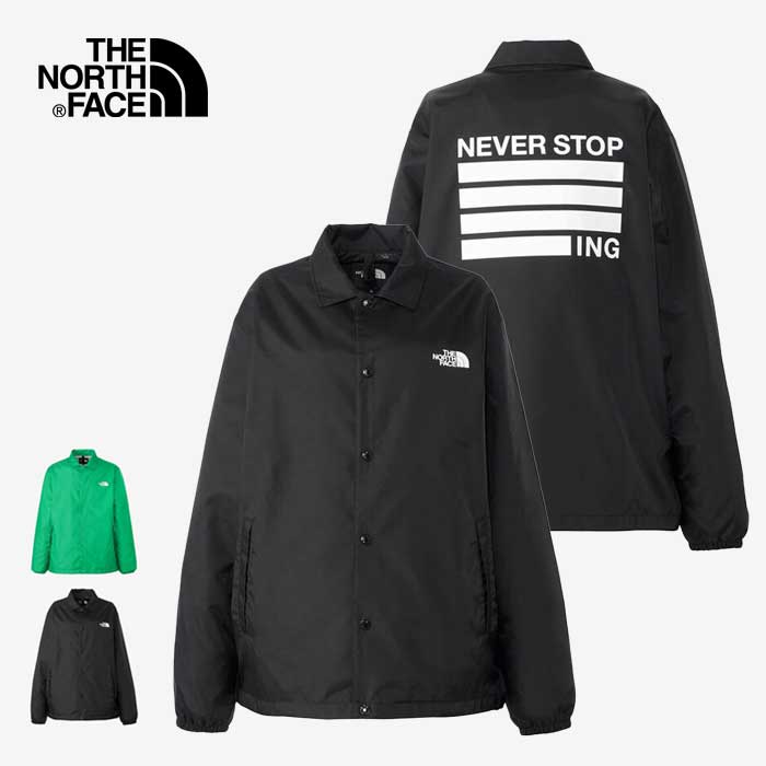 【最大P28倍マラソン】ザ・ノース・フェイス アウター THE NORTH FACE メンズ コーチジャケット ネバーストップ アイエヌジー NP72335 ノースフェイス ユニセックス アウター 撥水 静電防止 ロゴプリント (240209)【SPS2603】