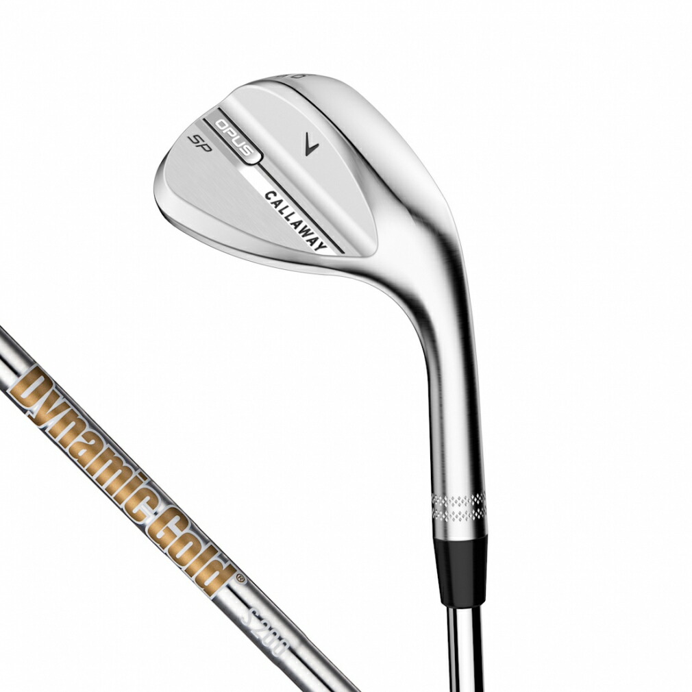 キャロウェイ OPUSオーパスウェッジ58度（8C）ダイナミックゴールドS200 キャロウェイ OPUS ウェッジ クロム ダイナミックゴールド S200