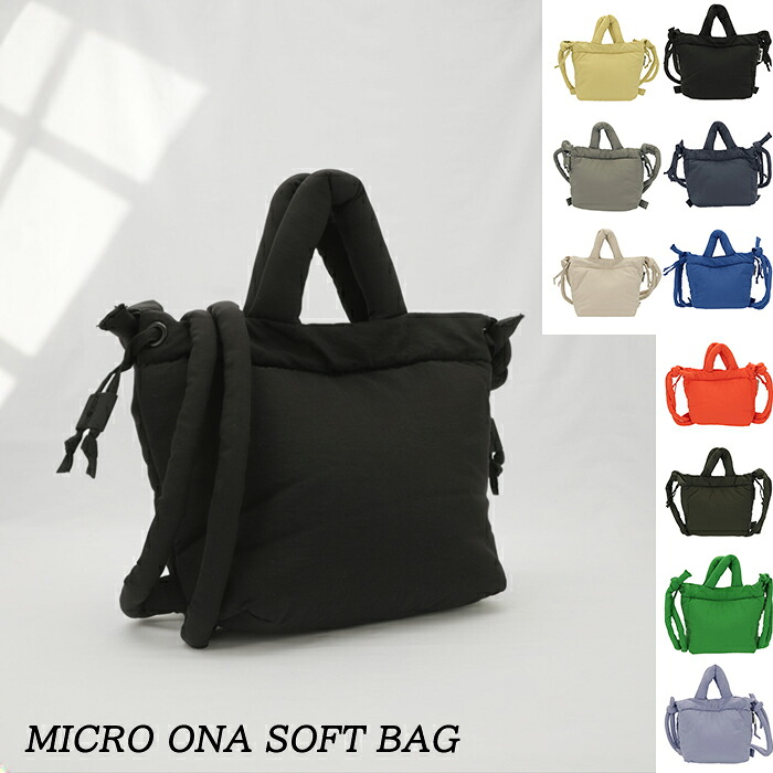 オレンド OLEND ショルダーバッグ トートバッグ リュック ハンドバッグ マイクロオナ MICRO ONA SOFT BAG 3WAY 2026年春夏新作 MICROONA 撥水 軽量 ユニセックス メンズ レディース｜アメイジングサーカス 9,250円