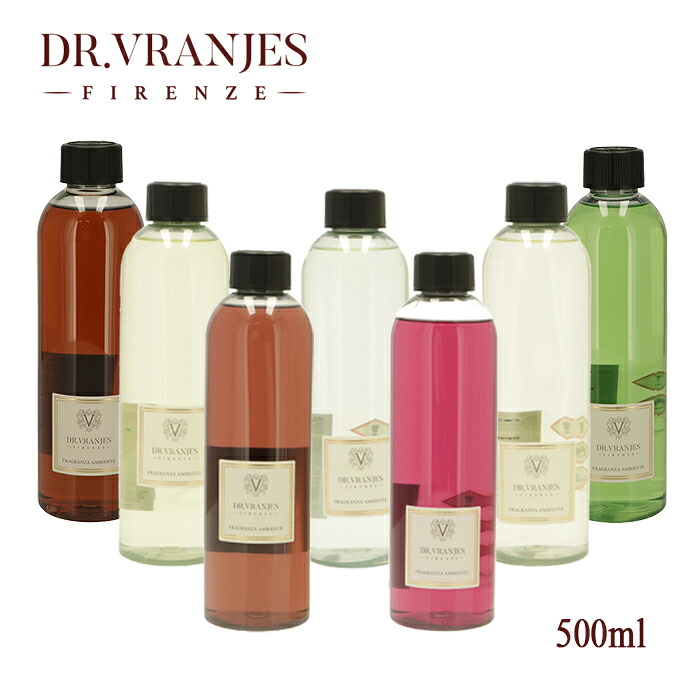 ドットール ドットール・ヴラニエス DR.VRANJES フレグランスリフィル 詰め替えボトル 500ml ルームフレグランス