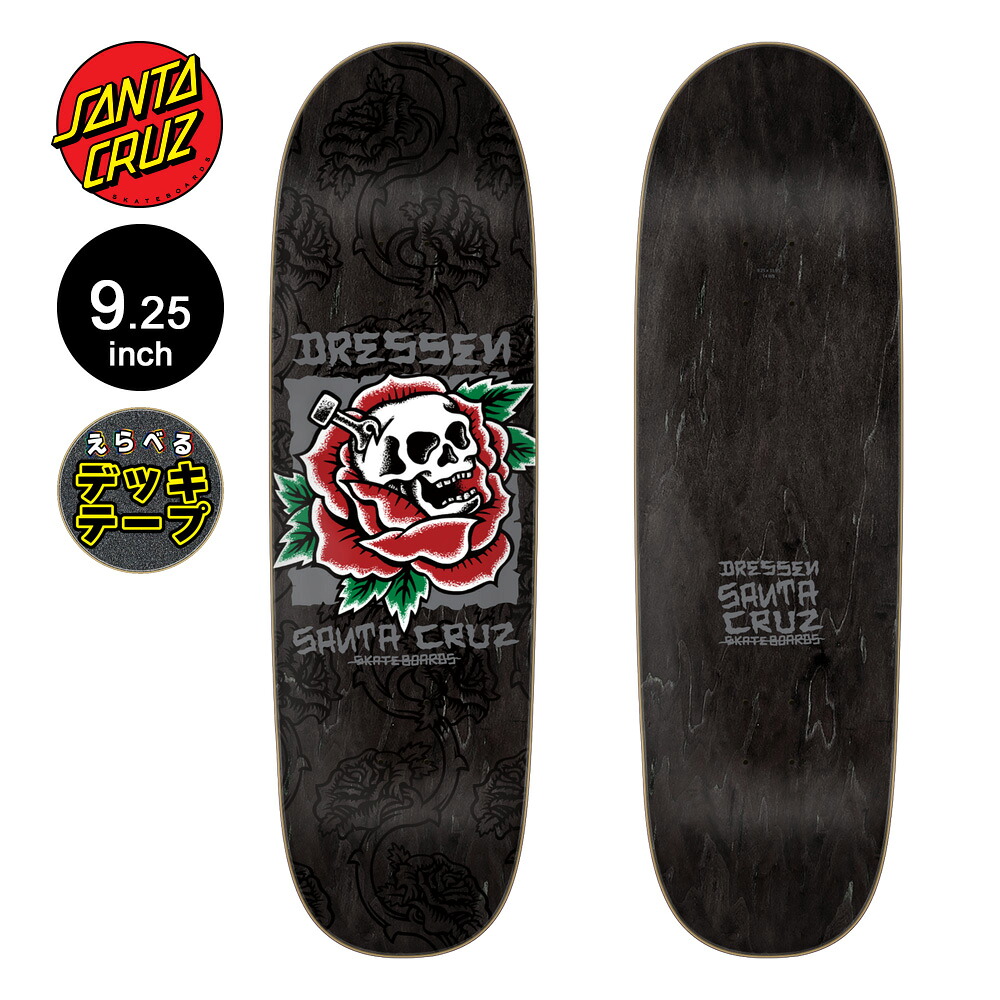 楽天市場】サンタクルーズ SANTA CRUZスケボー デッキ 9.9 DRESSEN