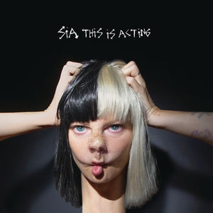 激安通販販売 経典ブランド 輸入盤CD Sia This Is Acting シーア cabinetsahli.ma cabinetsahli.ma