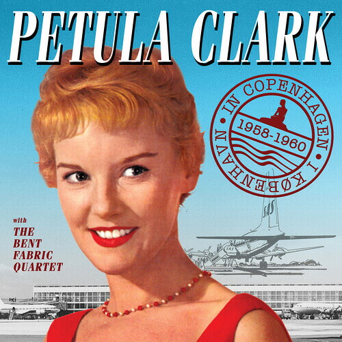 【輸入盤CD】【新品】Petula Clarke / In Copenhagen 1958-1960【K2021/5/21発売】(ペトゥラ・クラーク)
