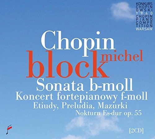 【輸入盤CD】【新品】Chopin/Michel Block / Chopin: Sonata In B Flat Minor/Piano Concerto 2【K2018/2/23発売】