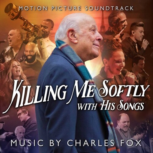 【輸入盤CD】【新品】CHARLES FOX (Soundtrack) / KILLING ME SOFTLY WITH HIS SONGS【K2024/12/27発売】(チャールズ・フォックス/やさしく歌って)|あめりかん・ぱい