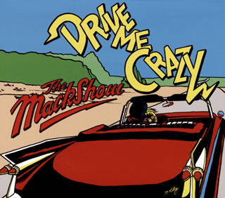 楽天市場】CDDRIVE ME CRAZYTHE MACK SHOWザ・マックショウドライブ