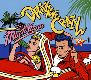 楽天市場】CD◇DRIVE ME CRAZY/ザ・マックショウ◇◇Vol.4◇SPACE-003