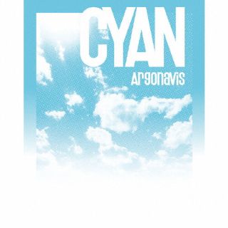 【国内盤CD】【新品】Argonavis ／ CYAN [CD+BD][2枚組][初回出荷限定盤(Blu-ray付生産限定盤)]
