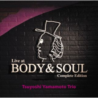 【国内盤CD】【新品】山本剛トリオ / ライヴ・アット・ボディ&ソウル 完全版[4枚組]【J2025/12/3発売】