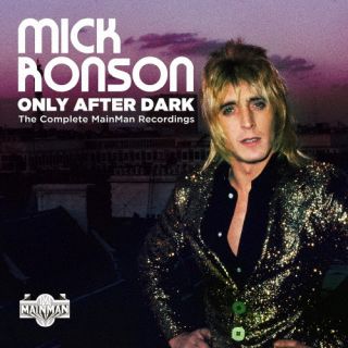 【国内盤CD】【新品】ミック・ロンソン ／ オンリー・アフター・ダーク～ザ・コンプリート・メインマン・レコーディングス[4枚組]【K2026/2/18発売】