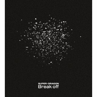 【国内盤CD】【新品】SUPER★DRAGON ／ Break off [CD+BD][2枚組][初回出荷限定盤(初回限定盤)]【J2026/3/4発売】