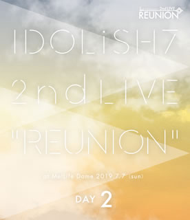 【国内盤ブルーレイ】【新品】アイドリッシュセブン 2nd LIVE「REUNION」DAY 2