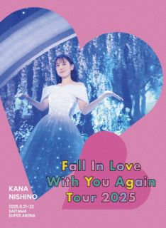 【国内盤ブルーレイ】【新品】西野カナ ／ Kana Nishino Fall In Love With You Again Tour 2025〈完全生産限定盤・2枚組〉[2枚組][初回出荷限定]【BM2025/11/19発売】
