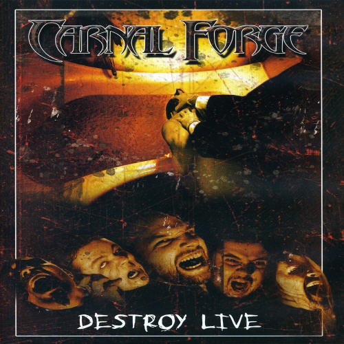 【輸入盤DVD】【新品】Carnal Forge / Destroy Live