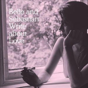 【輸入盤LPﾚｺｰﾄﾞ】【新品】Belle & Sebastian / Write About Love (Digital Download Card)(ﾍﾞﾙ&ｾﾊﾞｽﾁｬﾝ)